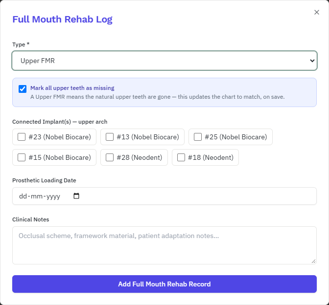 Full Mouth Rehab Log with type, mark teeth missing, connected implants and loading date